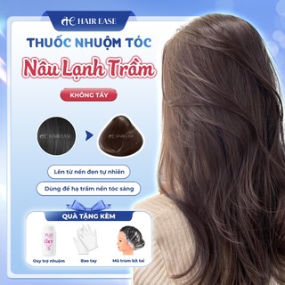 Thuốc nhuộm tóc Hair Ease màu NÂU LẠNH TRẦM siêu dưỡng tóc, không cần tẩy, tặng kèm oxy trợ nhuộm, dụng cụ