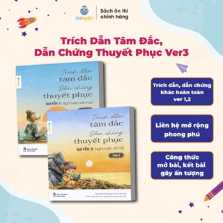 (Ver3) Sách-Trích Dẫn Tâm Đắc, Dẫn Chứng Thuyết Phục Version 3:Nghị luận văn học và Nghị luận xã hội