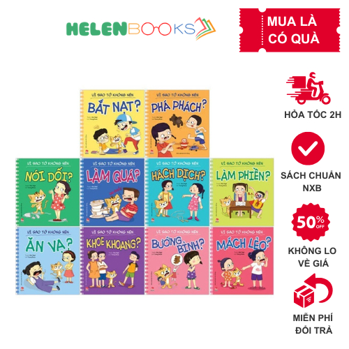 Sách Để Em Luôn Ngoan Ngoãn Phần 2 (Vì sao tớ không nên) NXB Kim Đồng - 10 quyển