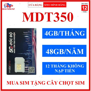 SIM 4G MOBIFONE MIỄN PHÍ 1 NĂM KHÔNG NẠP TIỀN MDT255 MDT350 12MDT150 12MDT50