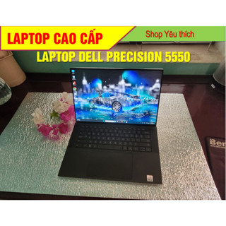 Laptop Dell Precision 5550 l Core i7 10750H l RAM 32GB l Nvidia Quadro T1000 | Màn 15'6 FHD [ Bảo hành 3 tháng ] đẹp 99%