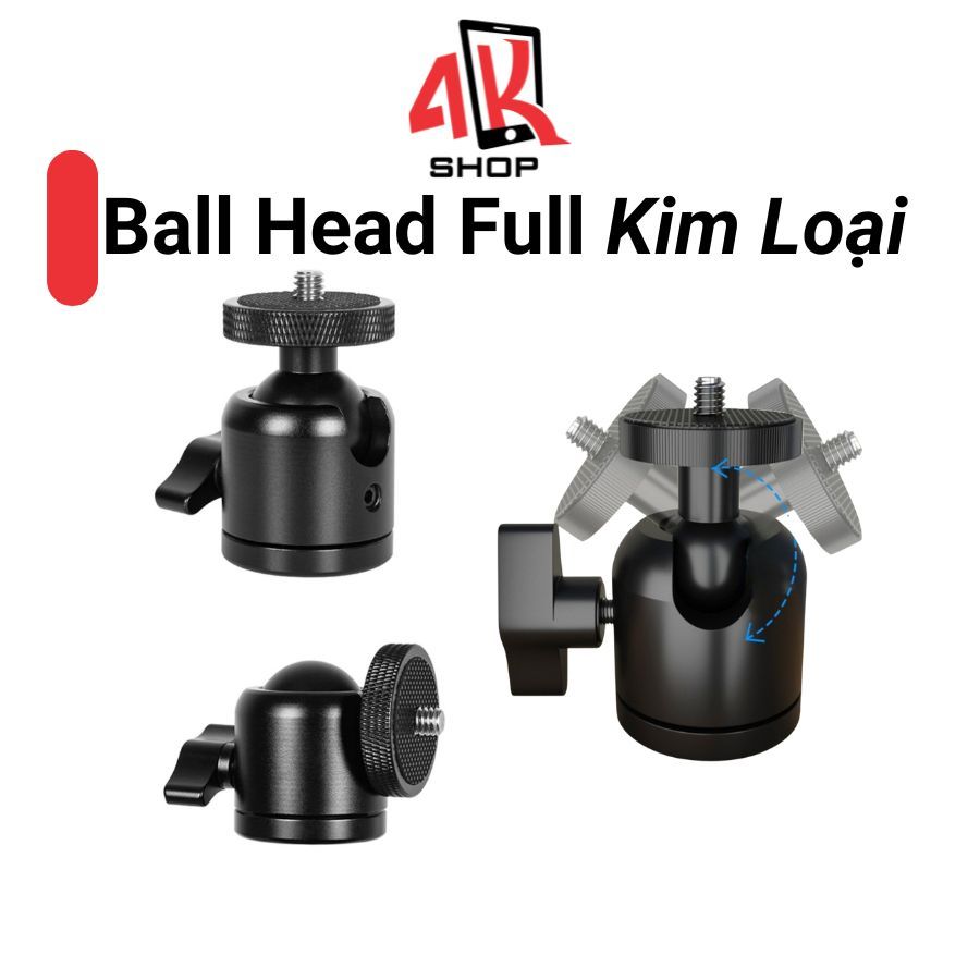 Đầu ball head xoay 360 độ đế ốc 1/3 inch full kim loại chắc chắn cho tripod…