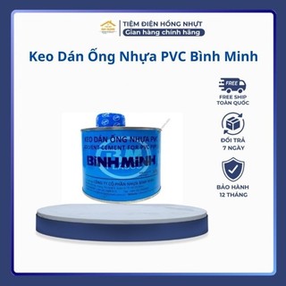 Keo Dán Ống PVC Bình Minh 200g 500g Loại Cao Cấp (Đổi Trả 7 Ngày )