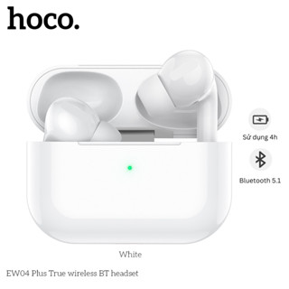Tai Nghe Bluetooth Hoco EW04 Plus TWS 5.1 – Pin 4h, Có Mic Đàm Thoại, Âm Thanh Rõ Nét, Đệm Tai Silicon Êm Ái