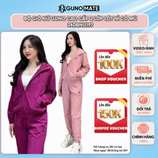 Bộ Quần Áo Gió Nữ GUNO Cao Cấp 2 Lớp Lót Nỉ Có Mũ Logo Thêu Phối Chữ Tay SP5 Top 24DBNU197