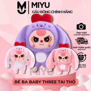 Gấu Bông Baby Three Bé Ba, Blind Box Phiên Bản Thú Bông MIYU GB43 Khổng Lồ, Size To, Hàng Chính Hãng, Lông Mịn