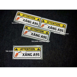 [ 1 MIẾNG ] TEM STICKER ' XANG 95 ' PHẢN QUANG DÁN TRAMG TRÍ XE