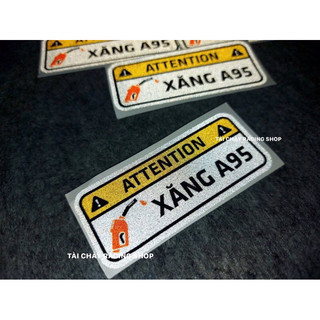[ 1 MIẾNG ] TEM STICKER ' XANG 95 ' PHẢN QUANG DÁN TRAMG TRÍ XE