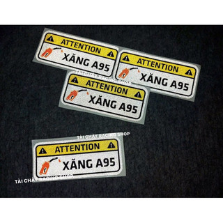 [ 1 MIẾNG ] TEM STICKER ' XANG 95 ' PHẢN QUANG DÁN TRAMG TRÍ XE