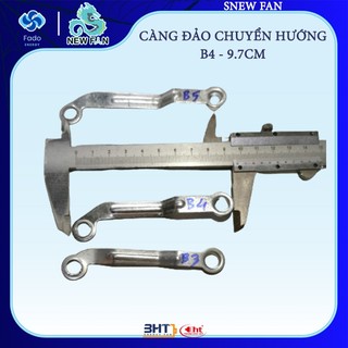 Càng đưa quạt B3 - B4 - dên đảo quạt