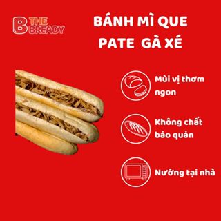 Bánh mì que Pate Gà Xé The Bready bịch 10 bánh