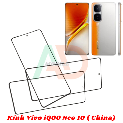 AD mặt kính Vivo IQoo Neo 10 China  , kính dùng ép cho vivo iqoo neo 10 china