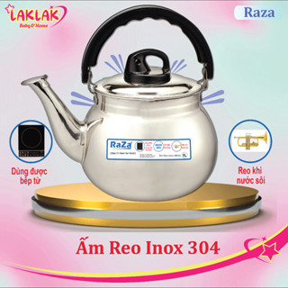 Ấm đun nước inox 304 Raza, ấm reo inox 304 2L, 3L, 4L, 5L, 7L