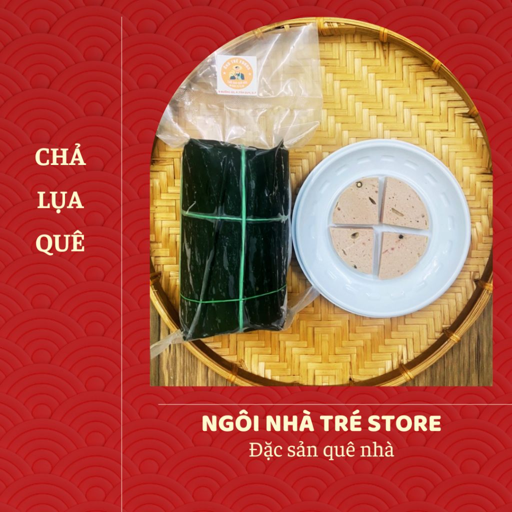 Chả Lụa Nguyên Chất (Cây 500gr), Chả Lụa Bình Định, Giò Lụa, Đặc Sản Bình Định - Ngôi Nhà Tré Store