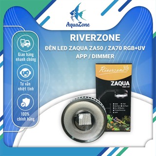 Đèn LED Riverzone Zaqua ZA50/ ZA70 RGB+UV - Đèn LED  tuỳ chỉnh màu sắc tiện lợi cho bể cá
