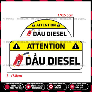 Tem chú ý đổ Dầu Diesel, Tem dán trang trí xe chống nước chống phai màu