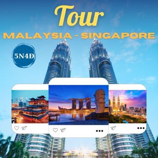Tour du lịch Singapore - Malaysia 5N4Đ, Khởi Hành Từ Hồ Chí Minh