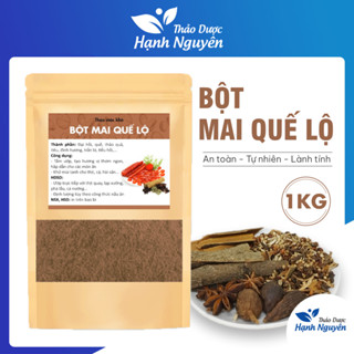  Bột mai quế lộ 1kg ngâm rượu mai quế lộ làm lạp xưởng bánh trung thu ướp thịt cá 