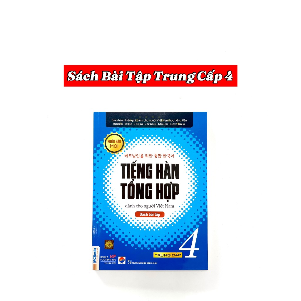 Sách - Bài Tập Tiếng Hàn Tổng Hợp Dành Cho Người Việt Nam - Trung Cấp 4
