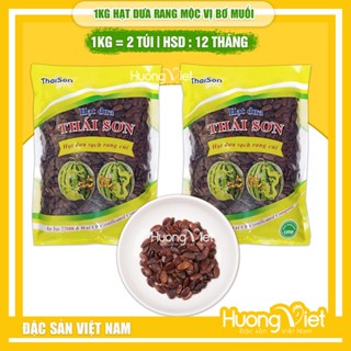 1KG Hạt dưa Thái Sơn rang mộc, hạt dưa VỊ BƠ 1KG = 2 TÚI 500G