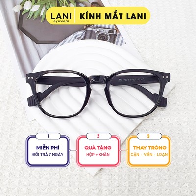 Gọng kính cận nam nữ LANI nhựa mềm  dáng bầu dễ đeo 81020 - Lắp mắt cận có độ theo yêu cầu