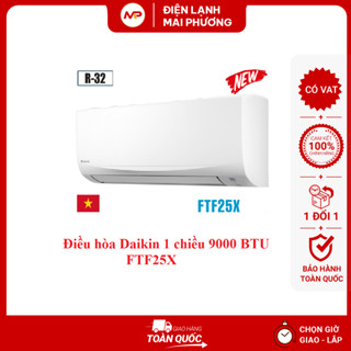 [LẮP ĐẶT HN - FREE HÚT CHÂN KO] Điều hòa Daikin 9000 1 chiều BTU FTF25XAV1V - Bảo hành 24 tháng