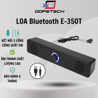 Loa bluetooth vi tính DOPETECH E-350T Bass Mạnh cho PC Laptop để bàn kết nối bluetooth điện thoại