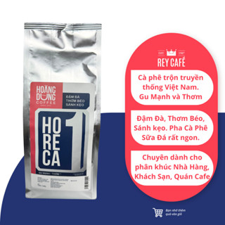 500g Cà Phê Trộn Truyền Thống Horeca Số 1 - Cho Nhà Hàng Khách Sạn Quán Cafe - Hoàng Dũng Coffee
