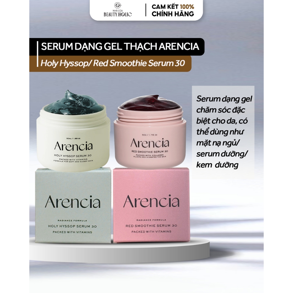 Serum dạng hũ dưỡng ẩm, sáng da, chống chảy xệ ARENCIA HOLY HYSSOP SERUM 30/ RED SMOOTHIE SERUM 30