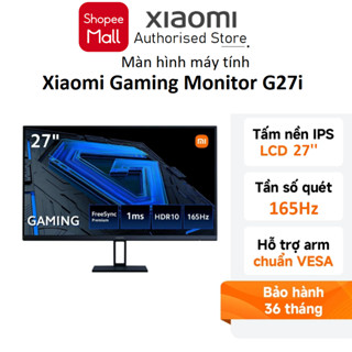  Màn hình máy tính Xiaomi Gaming Monitor G27i FHD 1920×1080p  165Hz 1ms   ELA5375EU   - Bảo hành 3 năm chính hãng 