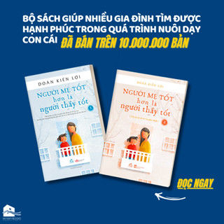 Sách - Người mẹ tốt hơn là người thầy tốt (Tái bản)