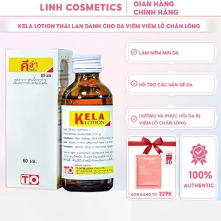  Kela Lotion Dùng Cho Da Viêm Lỗ Chân Lông,Viêm Nang Lông chính Hãng Thái Lan   60ml  