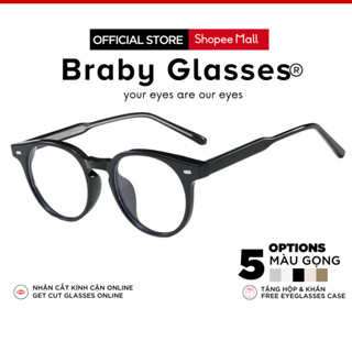 Gọng kính cận mắt tròn thời trang nam nữ Braby Glasses chất liệu nhựa dẻo TR90 đơn giản và trẻ trung sang trọng MK114