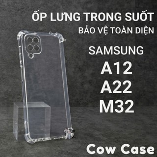 Ốp lưng Samsung A12, A22, M32 4G|5G Cowcase trơn trong suốt | Ốp điện thoại SS galaxy dẻo bảo vệ camera đt sámung