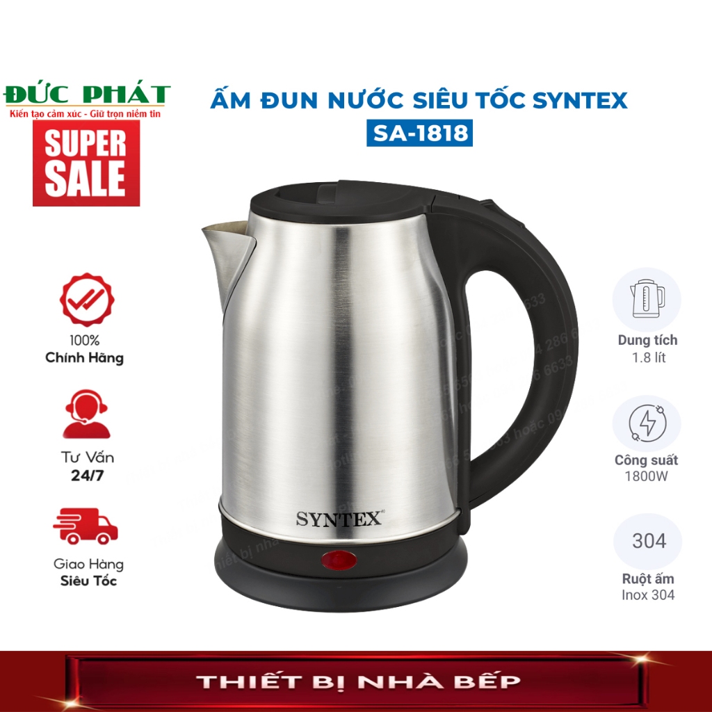 Ấm Đun Siêu Tốc Syntex SA-1818 Inox Cao Cấp, Bình Đun siêu Tốc Dung Tích 1.8 Lít Công Suất 1800W