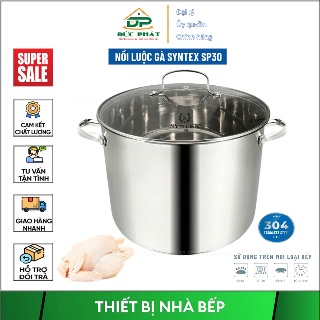 Nồi Luộc Gà Syntex SP30 30cm Chính Hãng Dung Tích Lớn 12L Phù Hợp Mọi Loại Bếp An Toàn Sức Khỏe