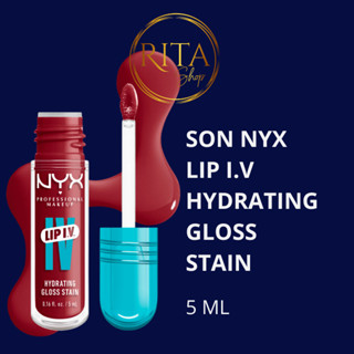  Son bóng dưỡng môi NYX Lip I.V Hydrating Gloss Stain 5ml 