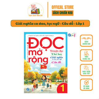 Sách - Đọc mở rộng - Truyện đọc - Thơ hay - Giải nghĩa ca dao, tục ngữ - Câu đố - Lớp 1 (1 cuốn)