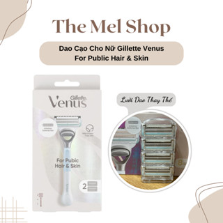 Dao Cạo Bikini Gillette Venus For Public Hair & Skin (1 Cán + 2 Đầu Thay)