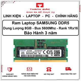  RAM Laptop DDR5 Samsung 8GB Bus 5600 4800Mhz Chính Hãng Samsung - Bảo Hành 3 Năm 