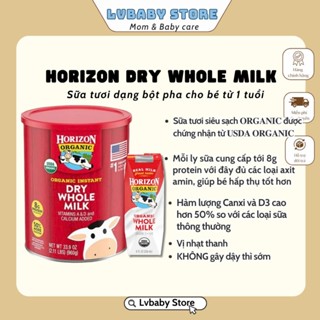  SỮA TƯƠI HORIZON ORGANIC dạng bột và nước date 03 2026 