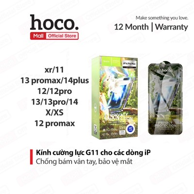 Kính chống nhìn trộm Hoco G11 full màn hình dùng cho xr/11/13 promax/14plus/ 12/12pro/ 13/13pro/14/ X/XS /12 promax