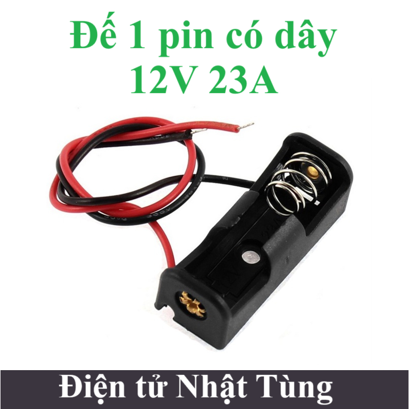 ĐẾ 1 PIN 12V 23A CÓ DÂY, KHAY GẮN PIN 12V