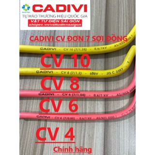 (giá 1 mét) Dây điện Cadivi đơn 7 sợi bên trong CV các size tiết diện dây đồng 4.0 6.0 8.0 10