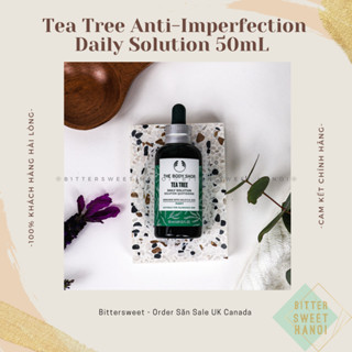 Tinh Chất Loại Bỏ Khuyết Điểm Và Tình Trạng Mụn Tràm trà THE BODY SHOP Tea Tree Anti-Imperfection Daily Solution 50ml