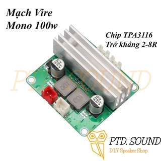 Mạch Khuếch Âm Thanh Mono 100w VIRE-1C100 , 1x100W Chip TPA3116 từ PTD Sound