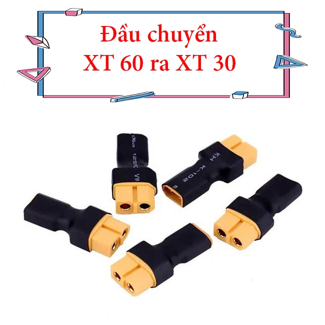 Đầu jack chuyển XT60 sang XT30