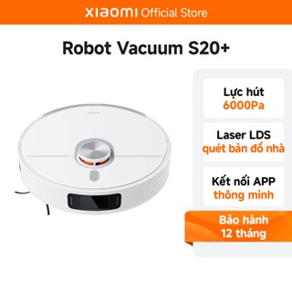 Robot hút bụi, lau sàn 2 trong 1 Xiaomi Vacuum S20+, Lực Hút Mạnh 6000Pa - Bản Quốc Tế