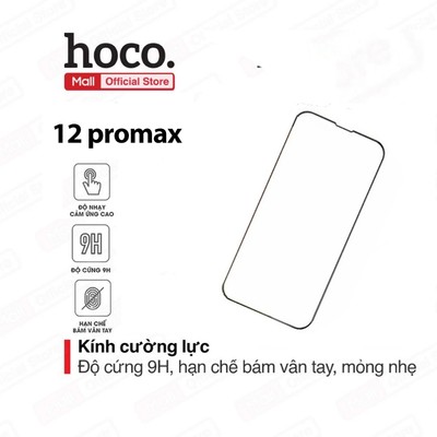Cường lực Hoco G6 dành cho 12 pro max , độ cứng 9H, hạn chế bám vân tay, cảm ứng nhạy