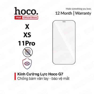 Kính cường lực Hoco G7 cho ip X / XS / 11 Pro full màn hình 9H chống bám vân tay, bảo vệ mắt